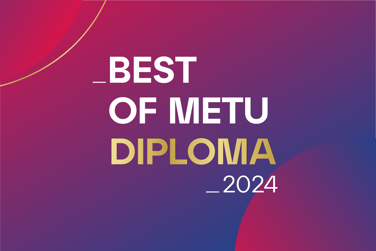 Best of diploma METU