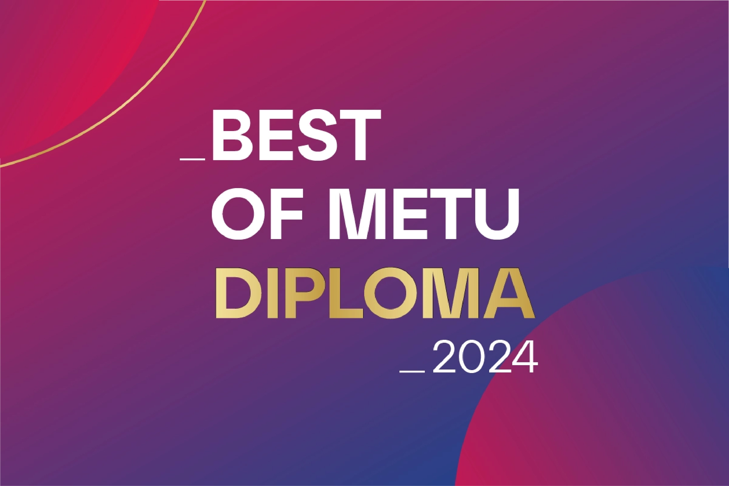 Best of diploma METU